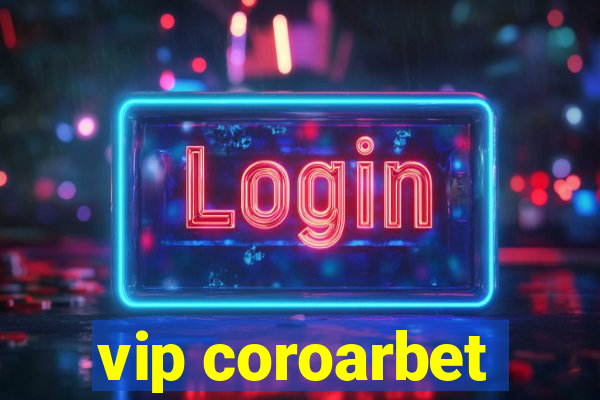 vip coroarbet