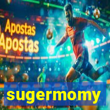 sugermomy