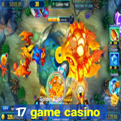 17 game casino