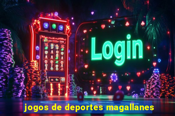 jogos de deportes magallanes