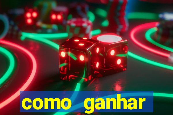 como ganhar dinheiro em jogo online