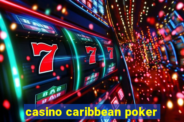 casino caribbean poker