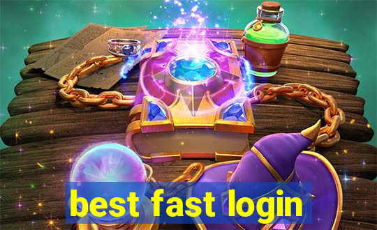 best fast login