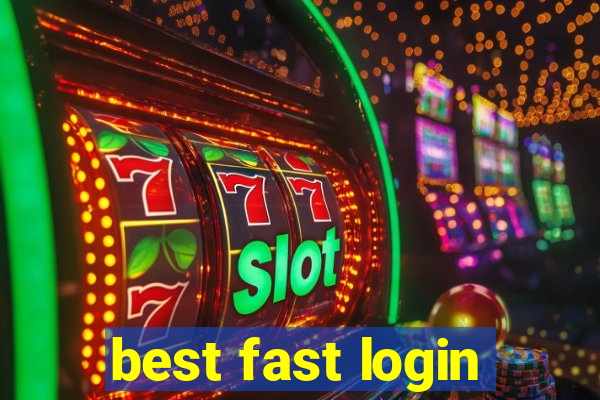 best fast login