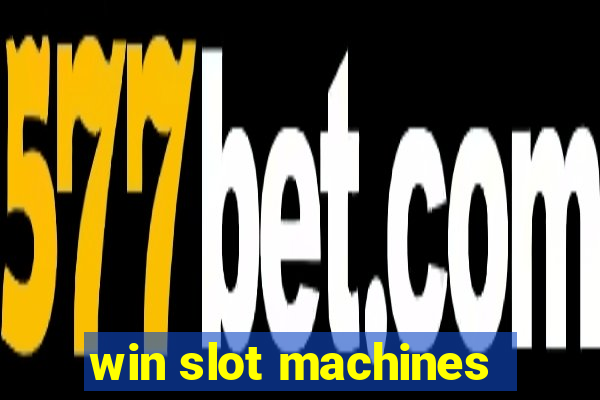 win slot machines