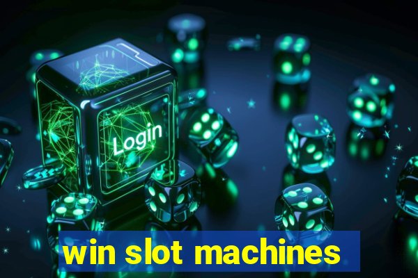 win slot machines