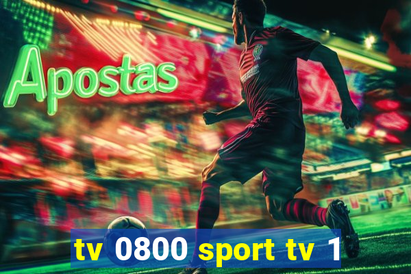 tv 0800 sport tv 1