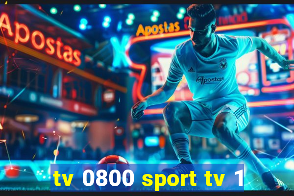 tv 0800 sport tv 1