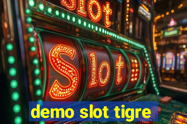 demo slot tigre