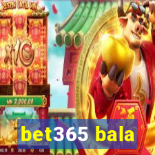 bet365 bala