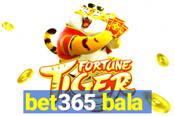 bet365 bala