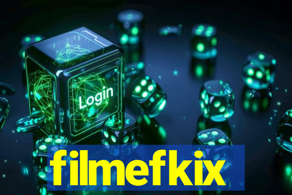 filmefkix