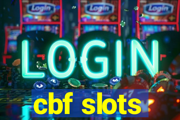 cbf slots