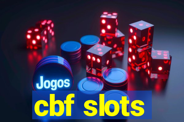 cbf slots