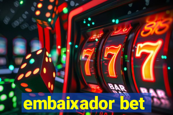 embaixador bet