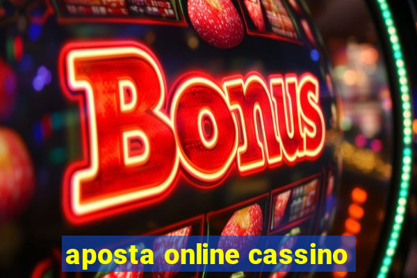 aposta online cassino