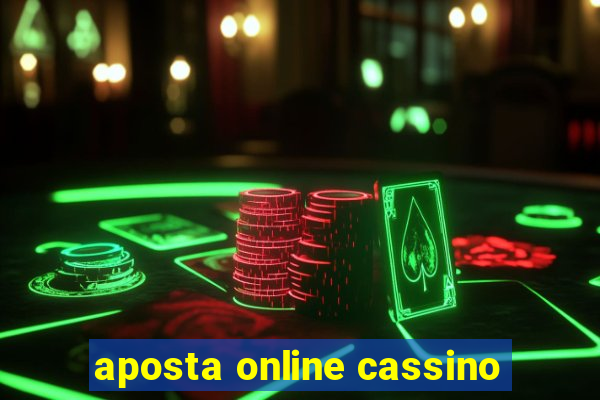 aposta online cassino