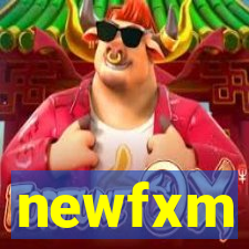 newfxm