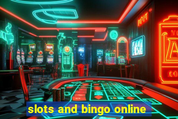 slots and bingo online