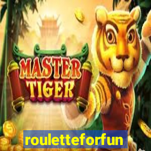 rouletteforfun