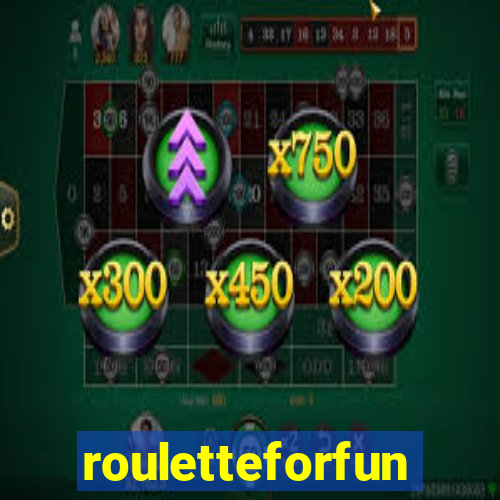 rouletteforfun