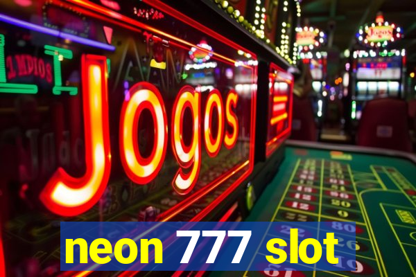 neon 777 slot