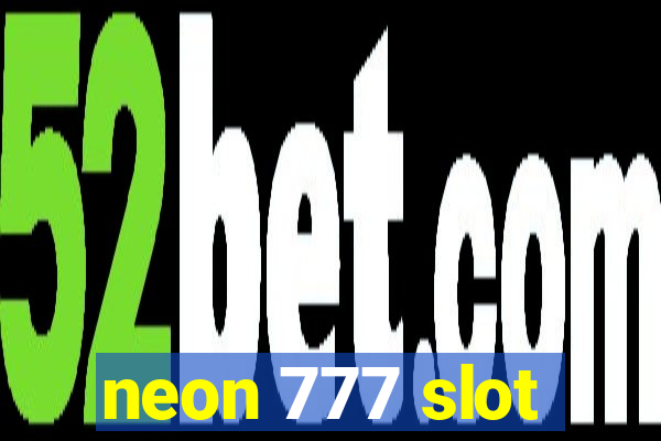 neon 777 slot