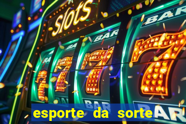 esporte da sorte jogo online