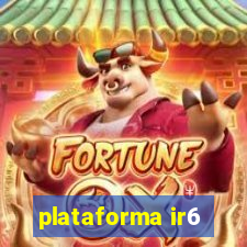 plataforma ir6