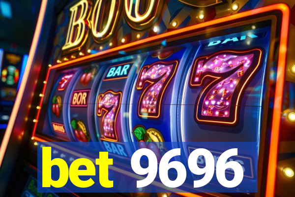 bet 9696