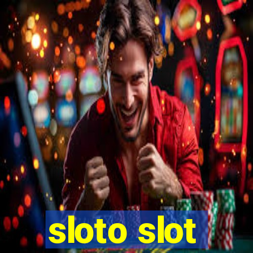 sloto slot