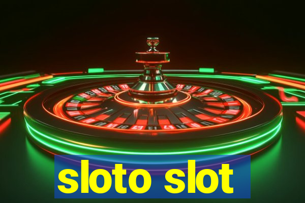 sloto slot