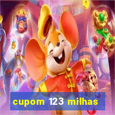 cupom 123 milhas