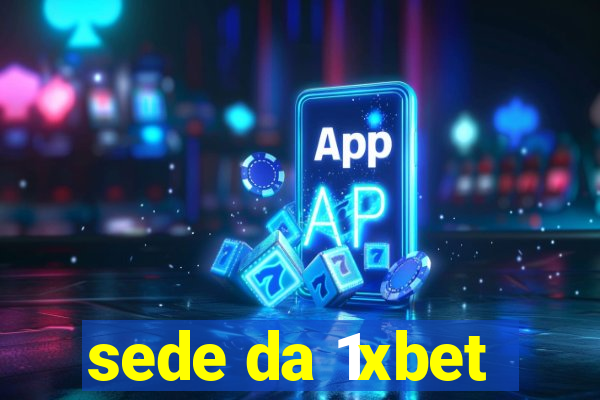 sede da 1xbet