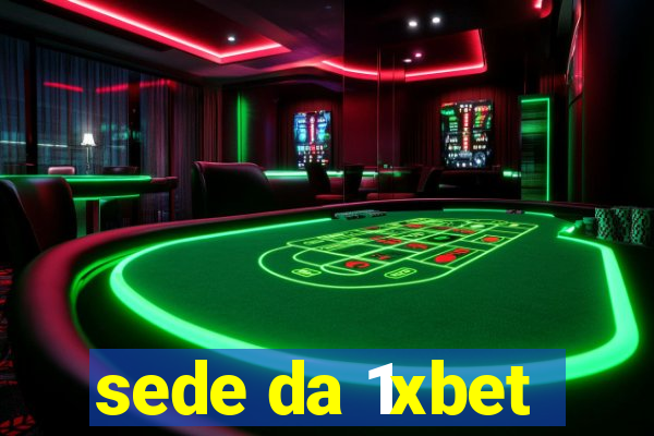 sede da 1xbet