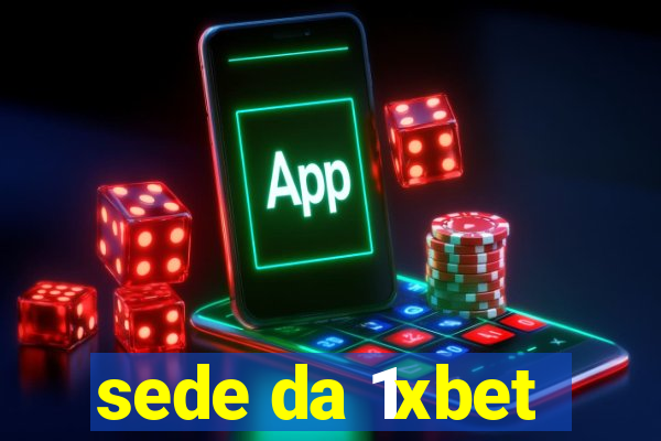 sede da 1xbet