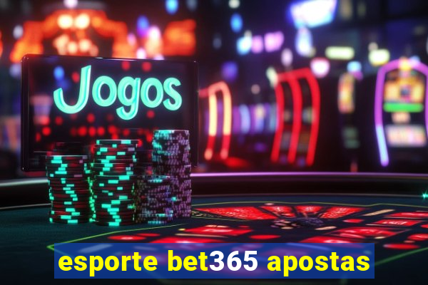 esporte bet365 apostas