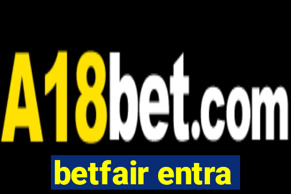 betfair entra