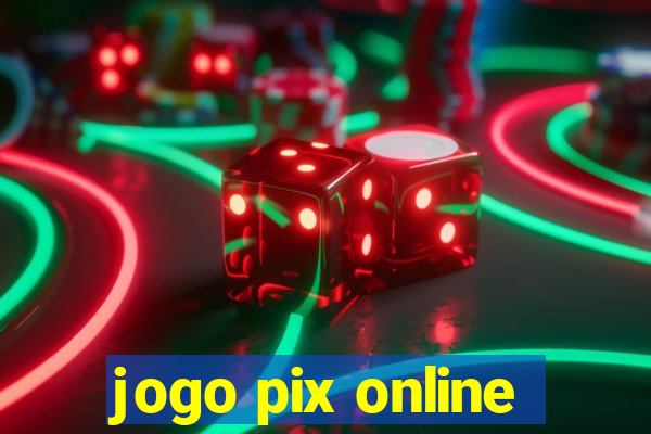 jogo pix online