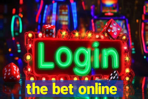 the bet online