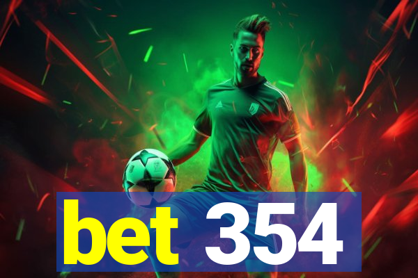 bet 354