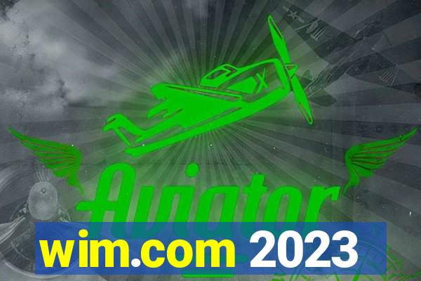 wim.com 2023