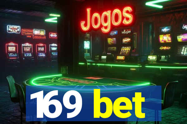 169 bet