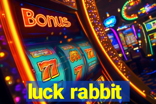 luck rabbit