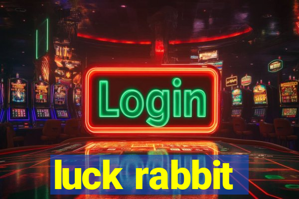 luck rabbit