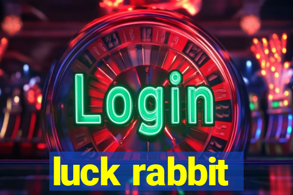 luck rabbit