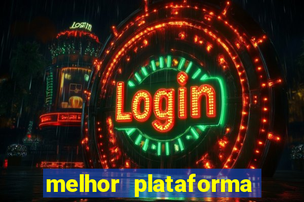 melhor plataforma para jogar no tigrinho