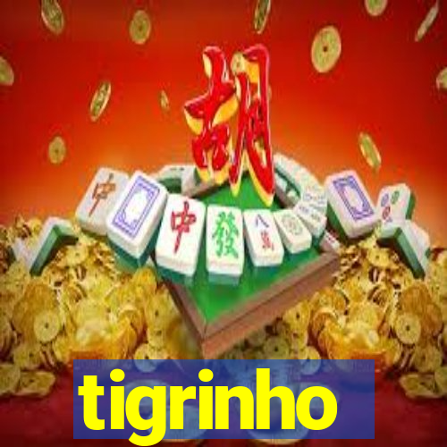 tigrinho