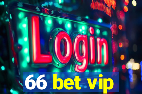 66 bet vip