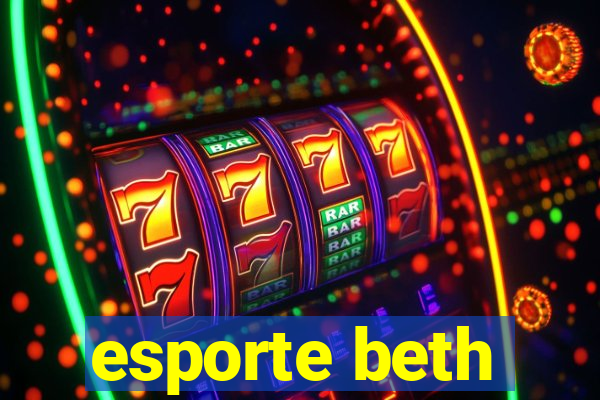 esporte beth